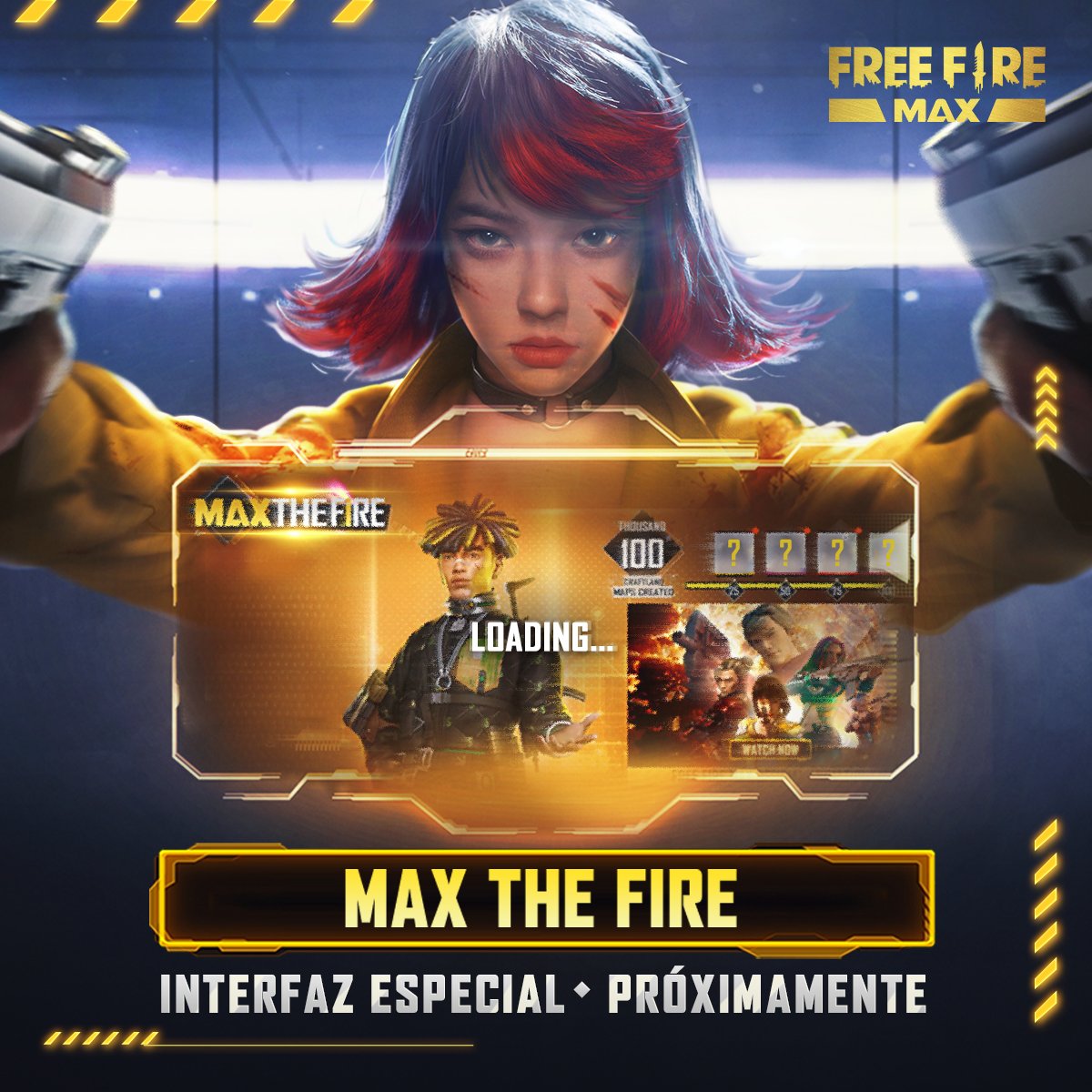 ¿Estás listo para la nueva experiencia con #FreeFireMAX? 🤩

¡Prepárate por que llegará una Interfaz Especial: MAX THE FIRE!

¿Quieres saber de que trata? ¡Atento a nuestras redes y a la gran apertura de Free Fire MAX!