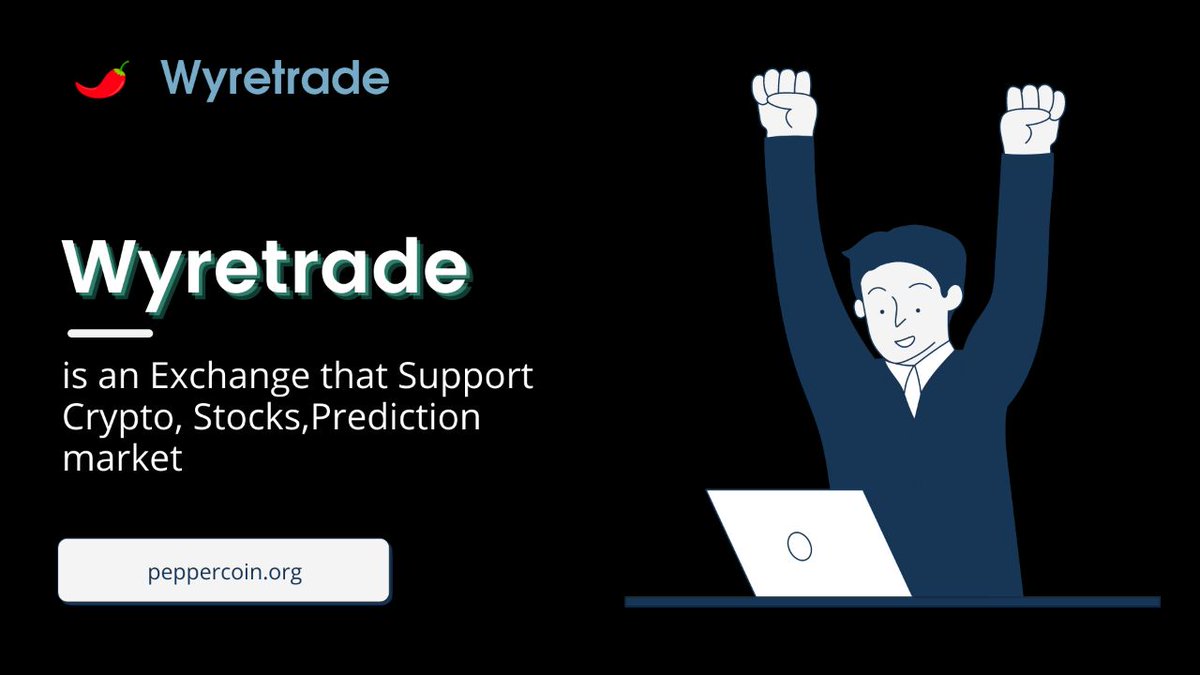 Wyretrade is an Exchange that support all things, Crypto, Stocks, prediction Market!  🥳you Don't need to go other Exchange YOU can use all Function at Wyretrade!! So, Take THIS Advantage!! 
Let's buy PEPE!!!!🙌🙌