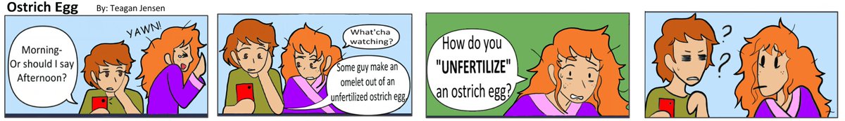 09/24/2021 - Ostrich Egg by Teagan Jensen🥚

#sillycomics #weeklycomics #ArtistOnTwitter #omelet #silly #ostrich #AltText #imagedescription
