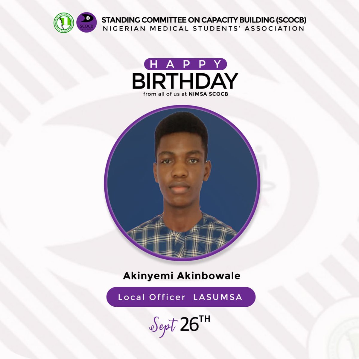 SCOCB_LASUMSA's tweet photo. Happy Birthday Akinyemi Akinbowale 🎂 @akinakinyemi_ 

Our LASUMSA Officer of Capacity Building (LOCB) for NiMSA SCOCB

Thank you for all you do. Cheers to many more years of good health, bliss and prosperity ahead.

Stay "Capacitated" 💜 https://t.co/h6j6i3mg1G