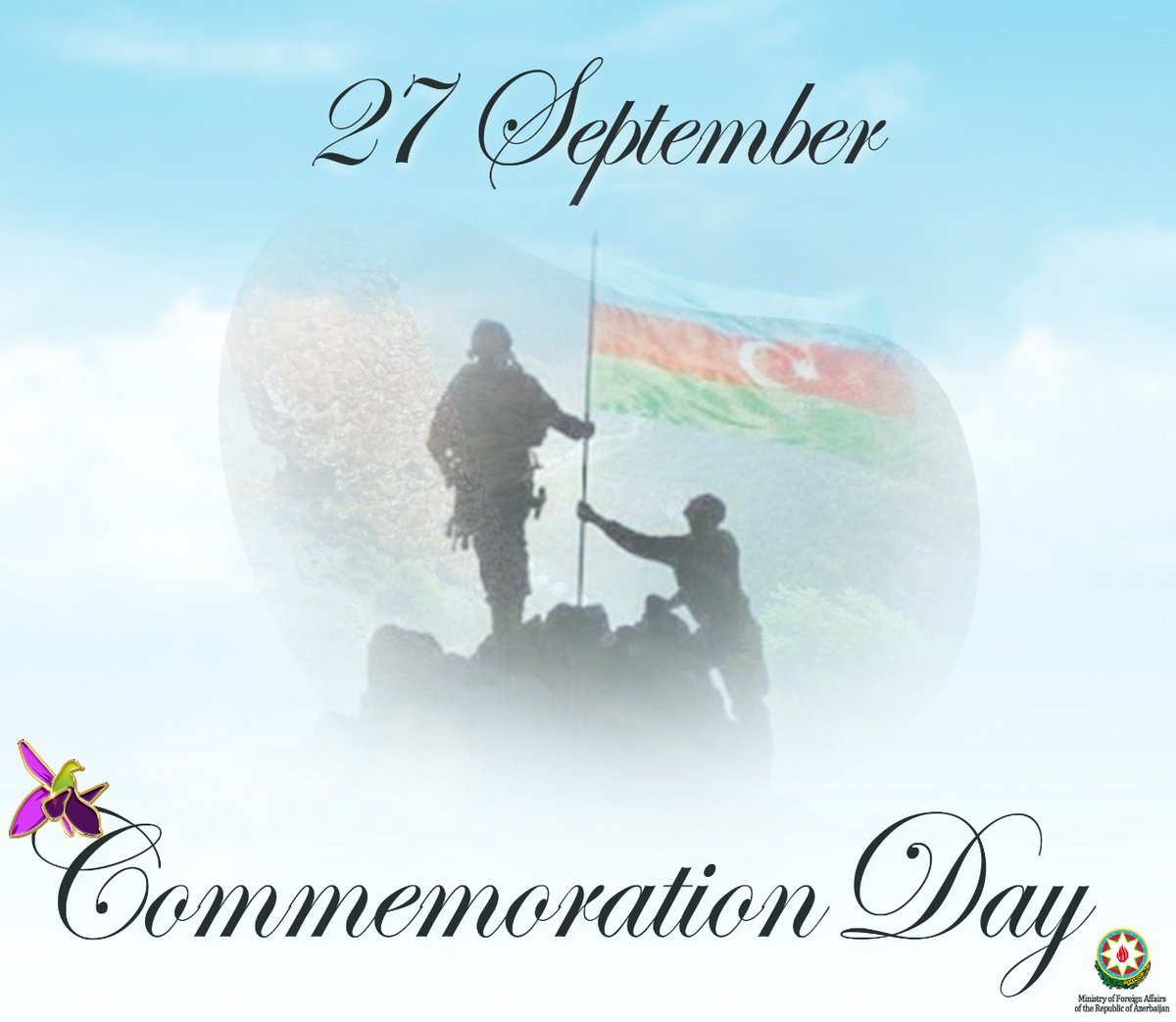We commemorate with deep respect the dearest memory of all our Heroes who died for the independence, sovereignty &amp; territorial integrity of #Azerbaijan on #27September - the Commemoration Day in Azerbaijan.

#PatrioticWar
#WeRememberOurHeroes