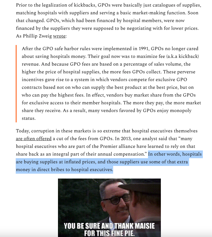 The medical buying cartel is so bad that the firms involved, called Group Purchasing Organizations, actually direct bribes to hospital executives in return for adhering to their sole supply agreements. That's why new suppliers can't enter the market. mattstoller.substack.com/p/the-villains…