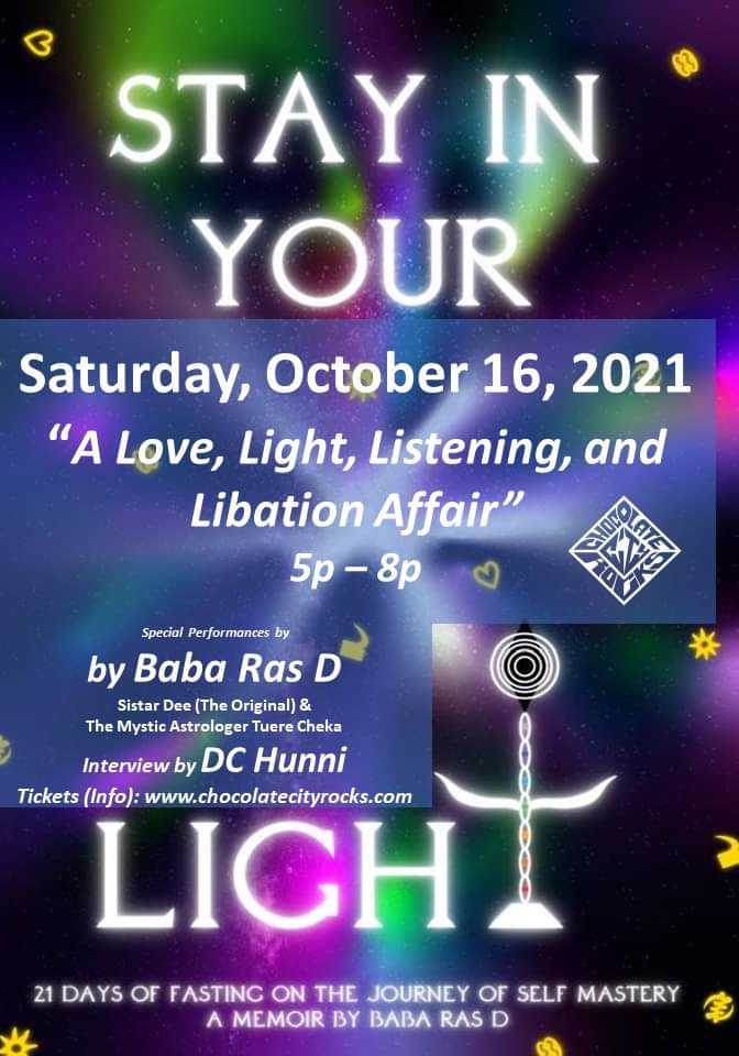 ChocolateCityRX's tweet photo. Chocolate City Rocks presents: Baba Ras D (SIYL Listening Party) @IAmBabaRasD 

A Love, Light, Listening, and Libation Affair celebrating the release of STAY IN YOUR LIGHT: 21 Days of Fasting on the Journey Towards Self Mastery (by Baba Ras D)

10/16/21

https://t.co/8Xa2iLq99z https://t.co/2RgI3wMX5m