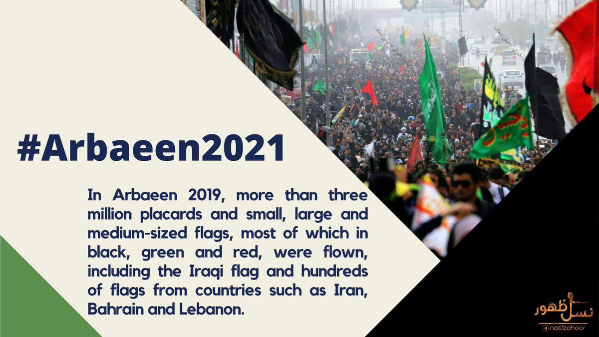 _fadiasoh's tweet photo. In Arbaeen 2019, more than three million placards and small, large and medium-sized flags, most of which in black, green and red, were flown, including the Iraqi flag and hundreds of flags from countries such as Iran, Bahrain and Lebanon.
#Arbaeen2021 https://t.co/Y1yrKnzmk5
