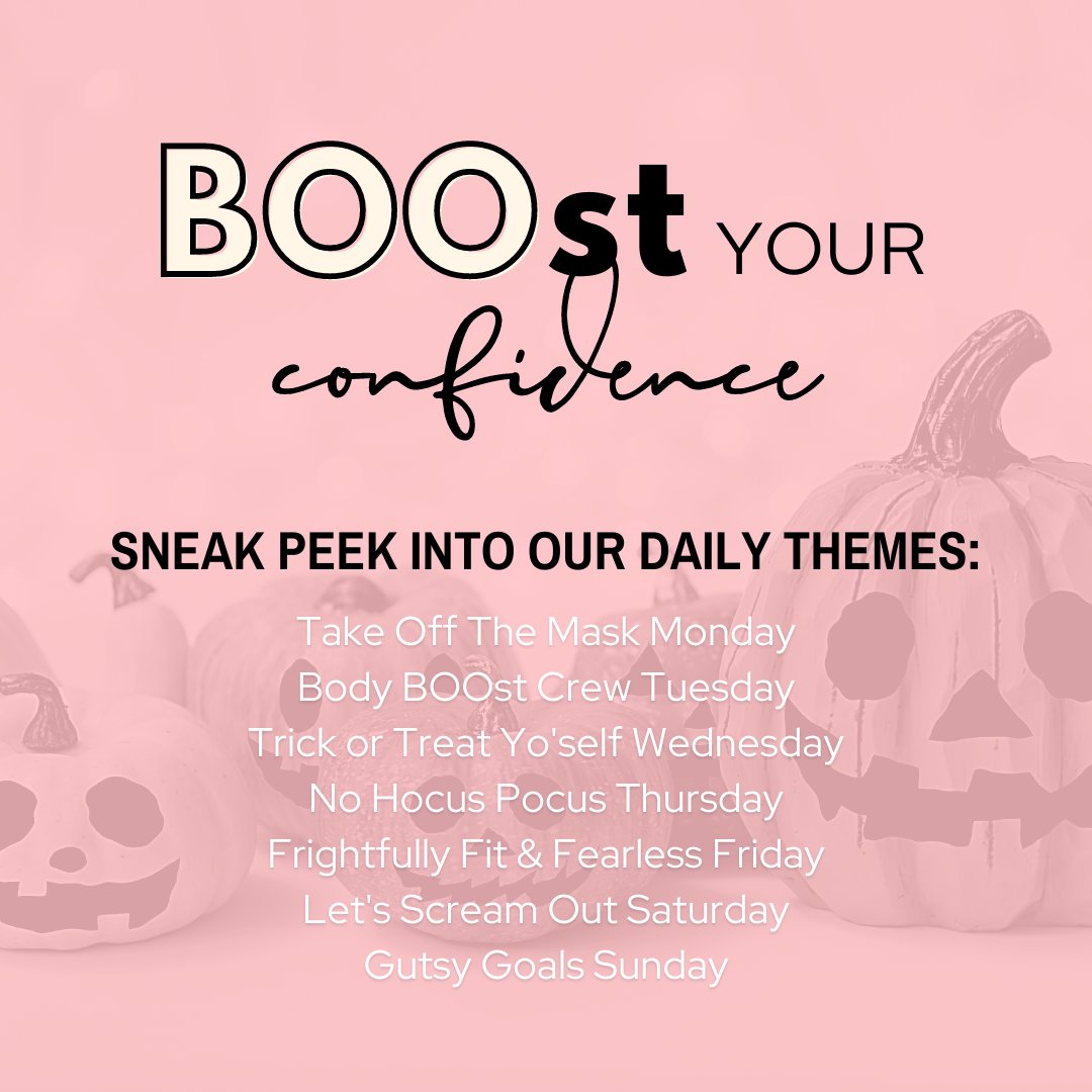 TeenaCathey's tweet photo. You ready to BOOst your mind and body this month? We’re spending all of October increasing our confidence in ourselves! We’ll be getting fearless and fit, we’ll crush some goals, step into our most unapologetic self, and more! Here’s what’s going down every day in October! https://t.co/RAG2RXV2gr