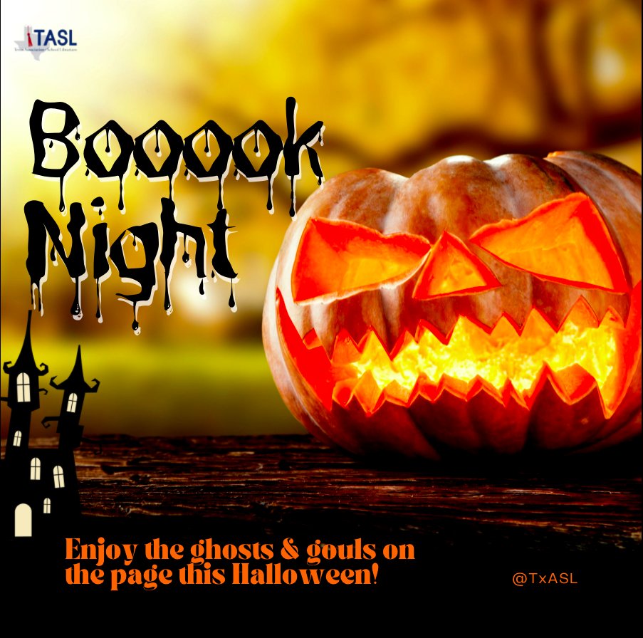 TASL (@txasl) on Twitter photo Don't forget to visit your school library for your favorite scary book! #TxASL Don't forget to visit your school library for your favorite scary book! #TxASL