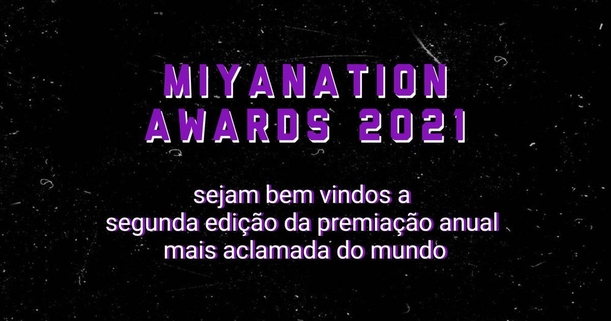 miyasduck's tweet photo. E finalmente está começando a segunda edição do Miyanation Awards e nessa noite iremos premiar os artistas mais aclamados do nosso Squad.
#MIYAWARDS2021 https://t.co/zu9vD8hbss