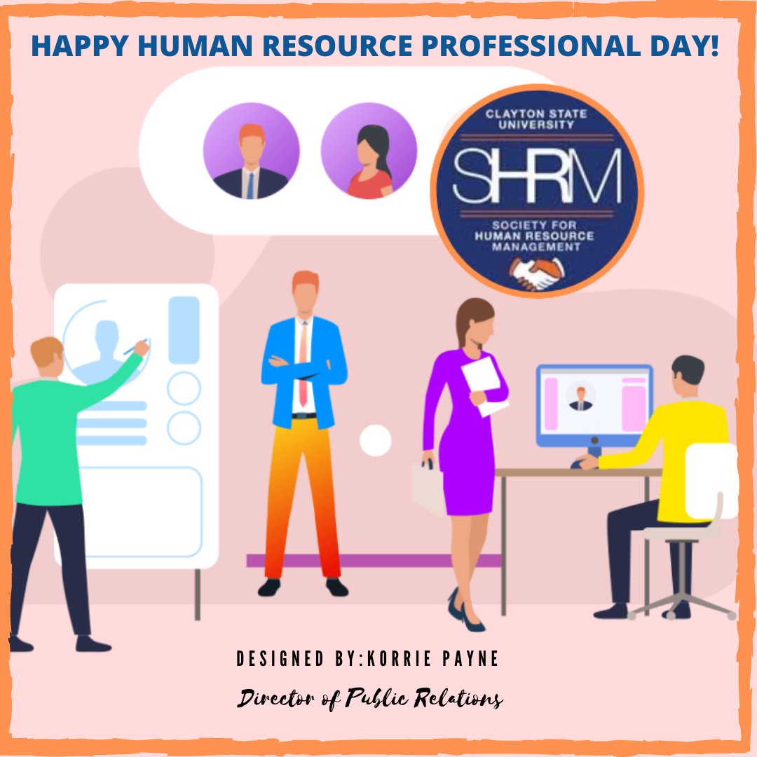 CSU_SHRM's tweet photo. Happy #HRProfessional Day! 

Join us in celebrating HR professionals all over the world and all that they contribute to ensuring companies run smoothly.

#HRmatters #teamwork #business #essential #HR #ClaytonStateSHRM #TheFutureofHR https://t.co/foH3yijgjD