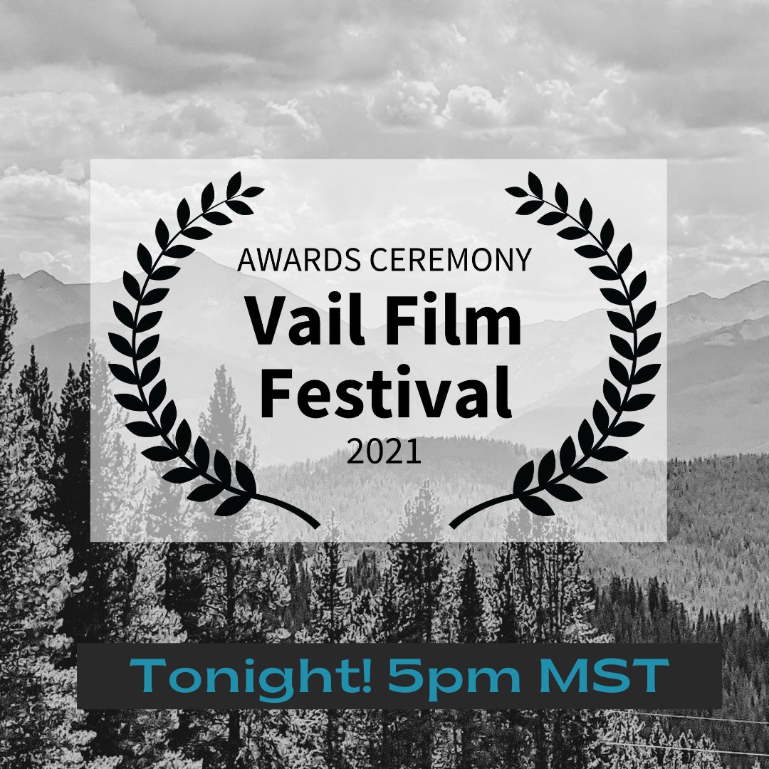The LIVE #AwardsCeremony starts at 5pm MST.  
Virtual #RedCarpet starts at 4:55pm MST on Instagram <a href="/VailFilmFest/">Vail Film Festival</a> 

Free to attend and open to the public.  Register at:  ow.ly/nFcn50GgIeg

#vailfilmfestival #vff2021 #womeninfilm