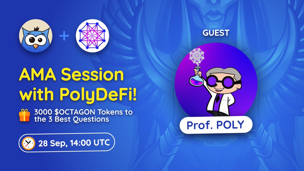 OWLDAOio's tweet photo. Announcing AMA session with PolyDeFi!
📍 Place: https://t.co/RHyUO0aB6A
🎁 Airdrop: 3000 $OCTAGON
🗣 Guests: Prof. POLY
🧭 Time: 28 Sep, 14:00 UTC
▪️ How to participate: https://t.co/s2oOFotsol
@PolyDeFi #OwlDAO #AMA #PolyDeFi #OwlGames https://t.co/iQBQ8ggp75