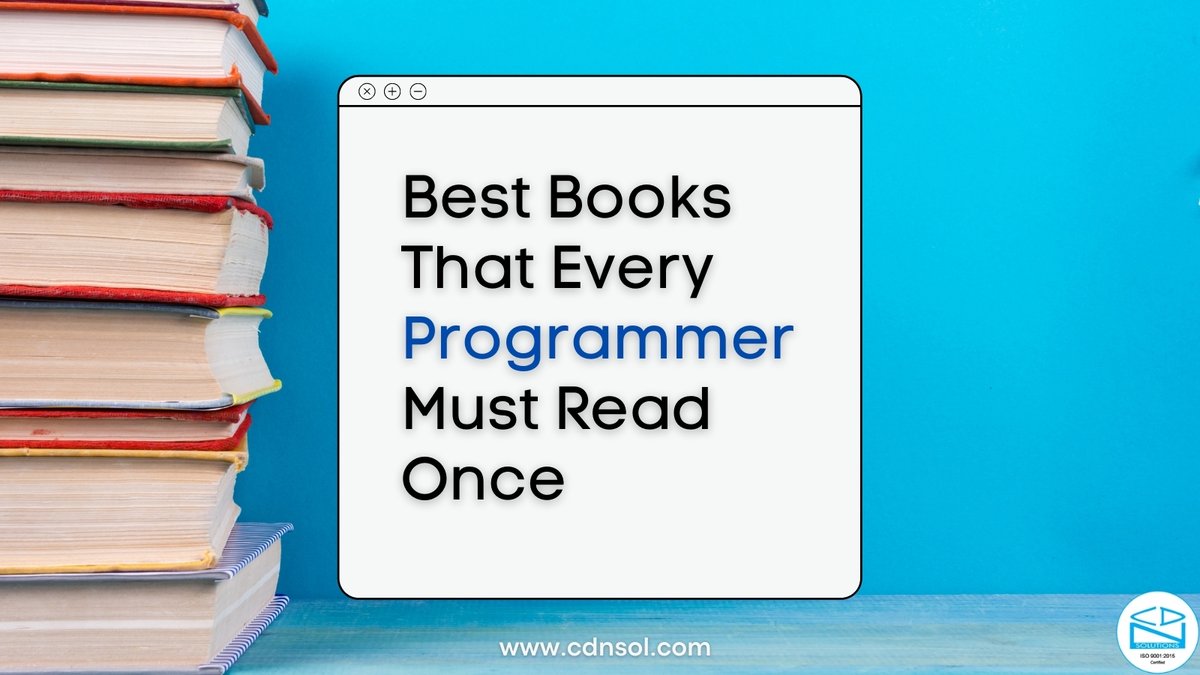 cdnsolutions's tweet image. The most technologically efficient machine that man has invented is the Book- said by “Northrop Frye”.
Here we have handpicked few technology books that a tech-savvy must read once.
#books #programming #programmingbooks #knowbeforeyougo #CDNsolutions #codingislife #codingisfun