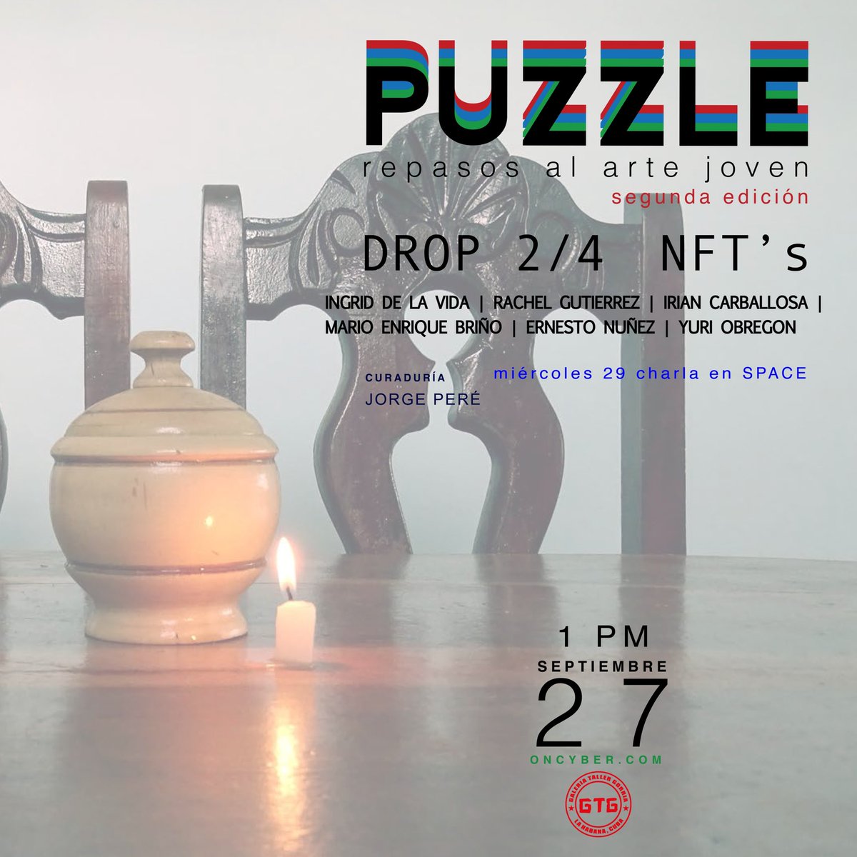 gorria_'s tweet photo. We’re excited cause tomorrow we’ll drop the 2nd show of #Puzzle on @oncyber_io and @opensea.Thanks to @GGBIANCHINI for the assistance and to all the artists and specialists in this project.On Wednesday 29 is the Space about this drop with @Tropical_Jewel 
#CubaNFTcommunity #NFTs https://t.co/iF4Oifa6Jc