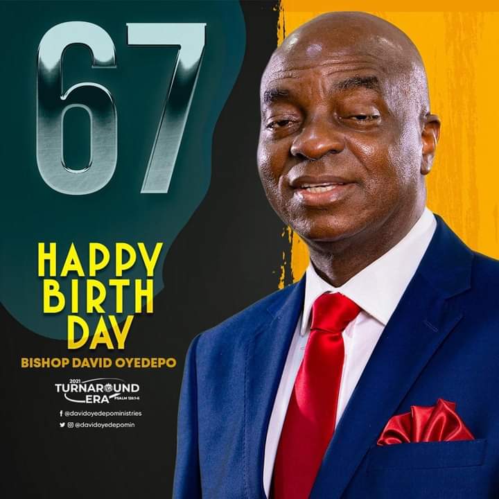 Happy birthday Papa we love you. Living Faith Church Badore celebrates Bishop David Oyedepo @ 67. 