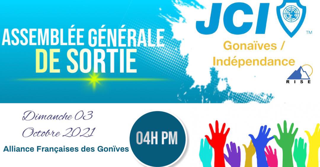 JciIndependance's tweet photo. Les Jaycees sont convoqués à prendre part à l'Assemblée Générale de Sortie de la JCI-Gonaives/Indépendance . Cette Assemblée Générale aura lieu le dimanche 03 octobre à compter de 3h:00 dans les locaux et l’Alliance Française des Gonaïves.                  Bureau Local 2021 https://t.co/79E5HJiI44