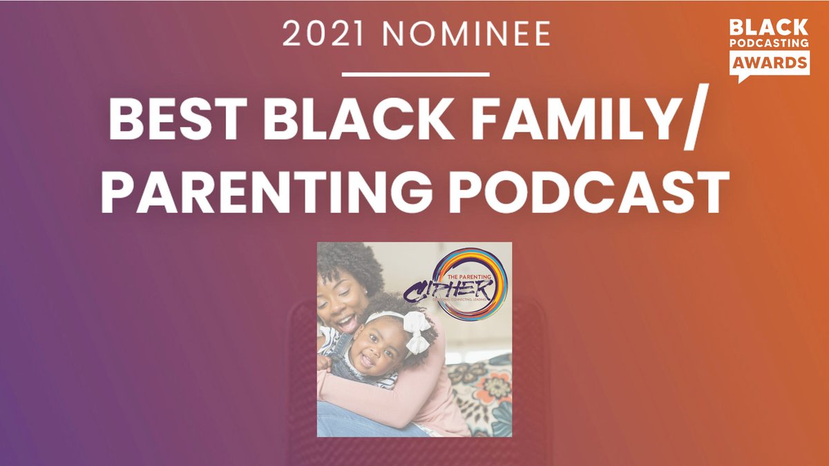 BlackPodAwards's tweet photo. Congratulations! @ParentingCipher for being a Best Black Family/Parenting #Podcast nominee https://t.co/riO7lIN7QP