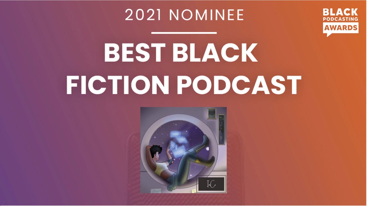 BlackPodAwards's tweet photo. Congratulations! @incopodcast on your Best Black Fiction #Podcast nomination https://t.co/e4FFpfVRSb