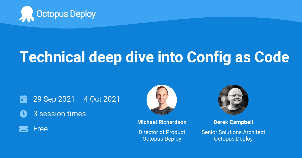 OctopusDeploy's tweet photo. Learn how to set up your first project in Octopus using #ConfigAsCode.

🐙 Webinar: Technical deep dive into Config as Code
🗓️ Sep 29 | Sep 30 | Oct 4

Register here: https://t.co/t2HkYklDD7 https://t.co/F1aNaIuHkt
