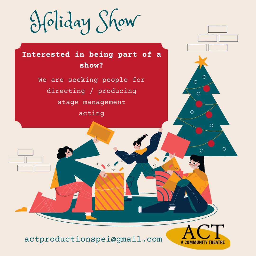 ACTPEI's tweet photo. Theatre lovers! Would you help ACT develop a holiday show,  like a staged reading of a holiday classic? We need volunteers who would be willing to help organize and perform  (we have mentors to help!) …. please contact actproductionspei@gmail.com https://t.co/uGeKH0TY9a