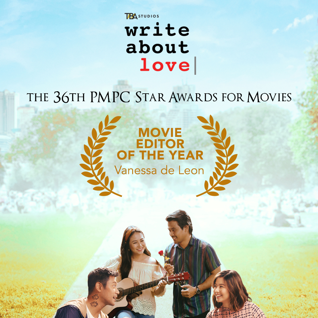 TBAStudiosPH's tweet photo. Sige pa! More! β€οΈ
Congratulations to #WriteAboutLove's Vanessa de Leon for winning the "Movie Editor of the Year" Award in the 36th PMPC Star Awards for Movies! π
Thank you very much, Philippine Movie Press Club! We are honored. #ProudlyTBA https://t.co/xPLoU8ebEJ