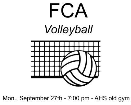 Join FCA for volleyball tomorrow night at 7pm in the new gym!