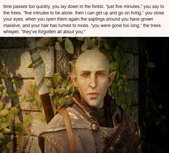 Dragon_Age_Fans's tweet photo. You know I’m not the biggest Solas fan but I came across this quote today on tumblr that I think is attributed to a writer named J.L. Aarne. (Not 100% sure) Anyway it made me think of Solas and all the ancient elves that survived.

@DrunkDalish https://t.co/jDwPxWpz3a