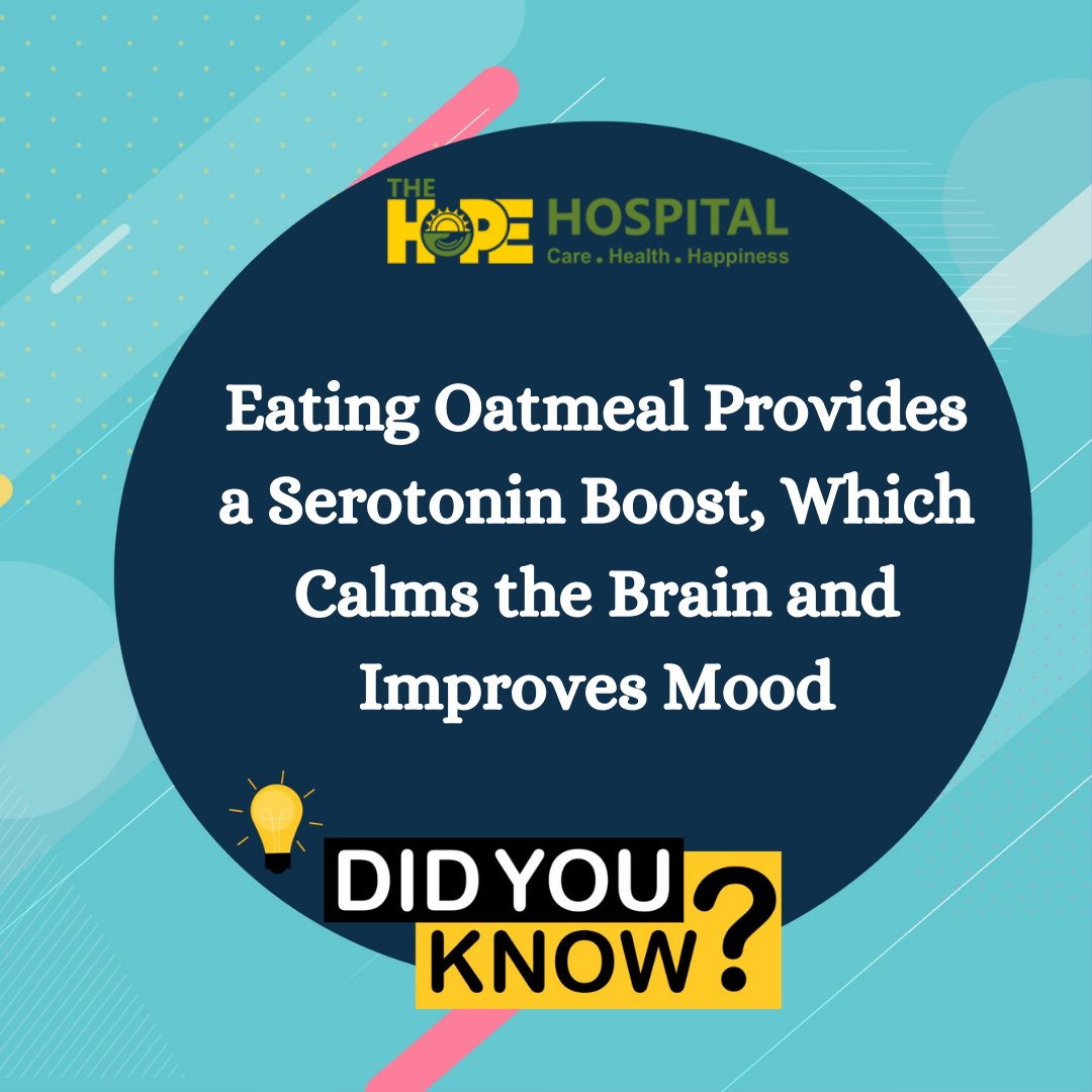 HopeHospitalGN's tweet photo. Have you added the #oatmeal in your #diet or not?
#Serotonin is the #key #hormone that #stabilizes our #mood, #feelings of #well-#being, and #happiness.
#didyouknow #thehopehospitalgreaternoida #facts #thehopehospital #amazingfact #healthfacts #stayhealthy #stayfit #health https://t.co/ynPe8tWh8i
