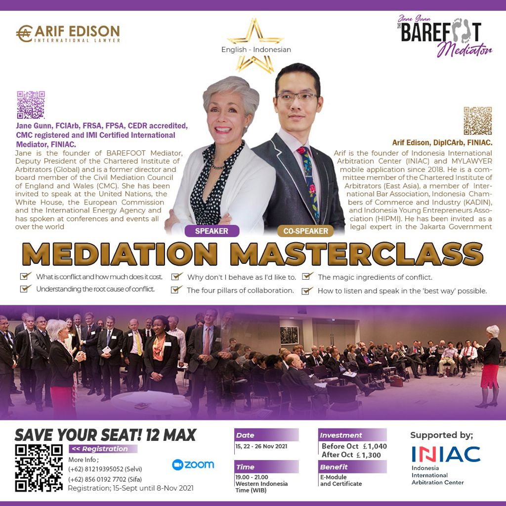 iniac_org's tweet photo. Interested in the world of mediation? Want to understand more about the ins and outs of conflict, and how to deal with them? Presenting Mediation Masterclass, featuring Jane Gunn the "Barefoot Mediator", and Arif Edison, founder of INIAC! 
Sign up now! Limited Seats! https://t.co/odWXLnzB4b