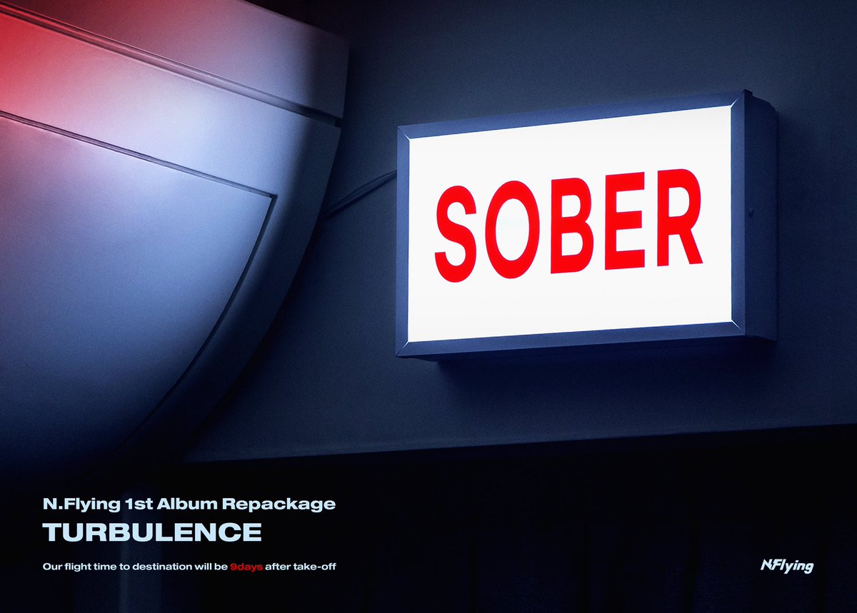 NFeulaying's tweet photo. N.Flying 1st Album Repackage ‘TURBULENCE’
TITLE POSTER

▶ TITLE – Sober
▶ ALBUM RELEASE 2021.10.06 6PM
⠀
#NFlying #엔플라잉 #1st_Album_Repackage #TURBULENCE #Sober https://t.co/uwsQqiZwkL