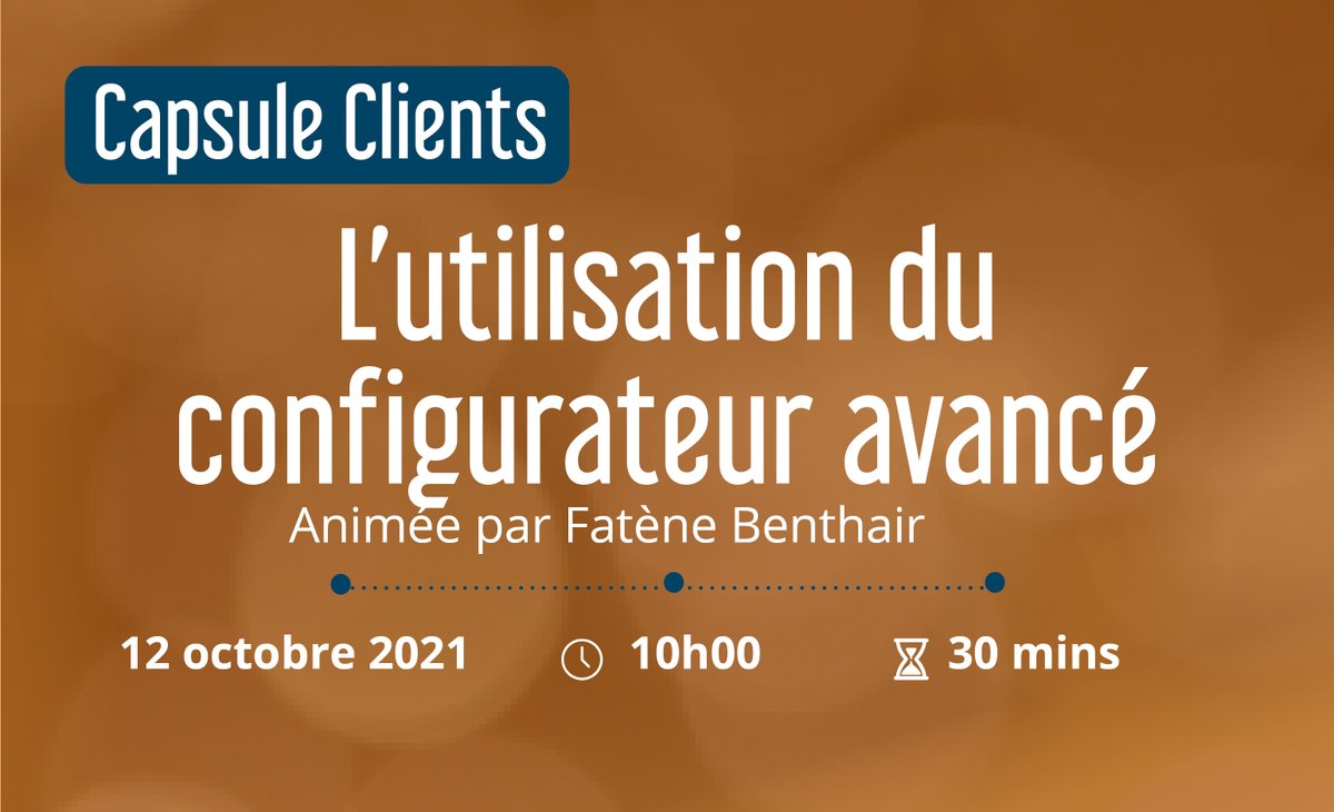 📢Capsule clients
Inscrivez vous à la nouvelle #capsule réservée aux clients Legal Suite animée par Fatène BEN THAIR, CSM

Rdv le📆Mardi 12 Oct🕐10h00📝L'utilisation du configurateur avancé
Vous souhaitez (re)découvrir cette fonctionnalité?
Inscrivez-vous bit.ly/3ugxfTr