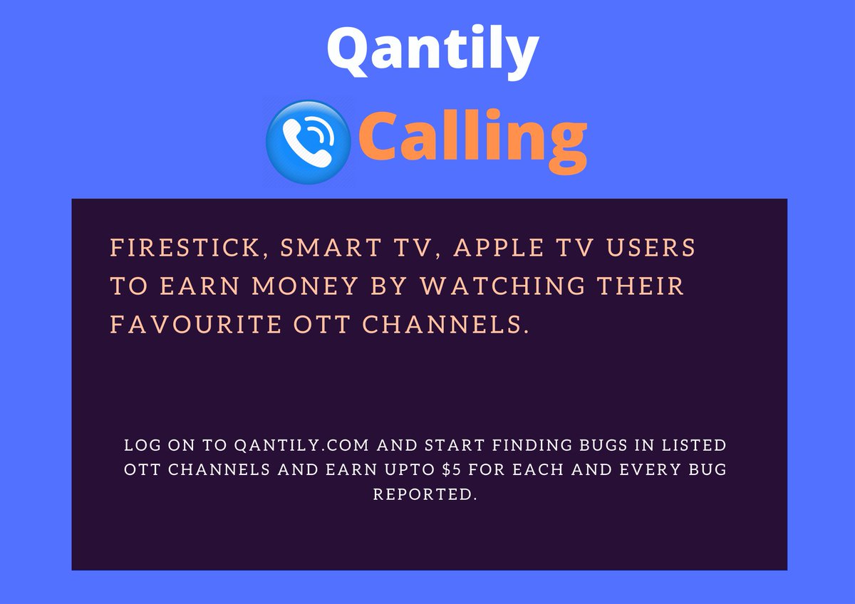 qantily's tweet photo. Log on to https://t.co/ME7KekEdH3 and start finding #bugs in listed #ottchannels & Earn up to $5 for each and every bug reported.
#crowdtesting #testing #testers #crowdtesters #apptesting #apptesters #websitetesting #websitetesters #realdevices #postlivetesting #alphatesting https://t.co/vnIM0odkoV