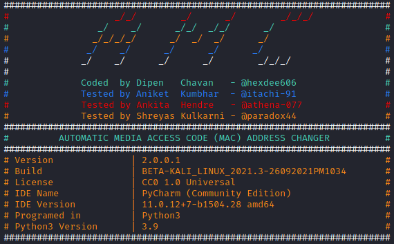 hexdee606's tweet photo. Hello everyone,

I am really happy to share that, The patch of the Automatic Media Access [MAC] Address Spoofing Tool is ready for the first beta release.

In AMC-2.0 we introduced some new features which are as follows: https://t.co/2r60PPmewq