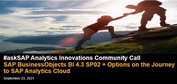 Consulting_SAP's tweet photo. #askSAP Analytics Innovations Q3 2021 Community Call: SAP BusinessObjects BI 4.3 SP02 + Options on the Journey to SAP Analytics Cloud Summary https://t.co/ayyb5ukAlp https://t.co/ETnQ59B2wl