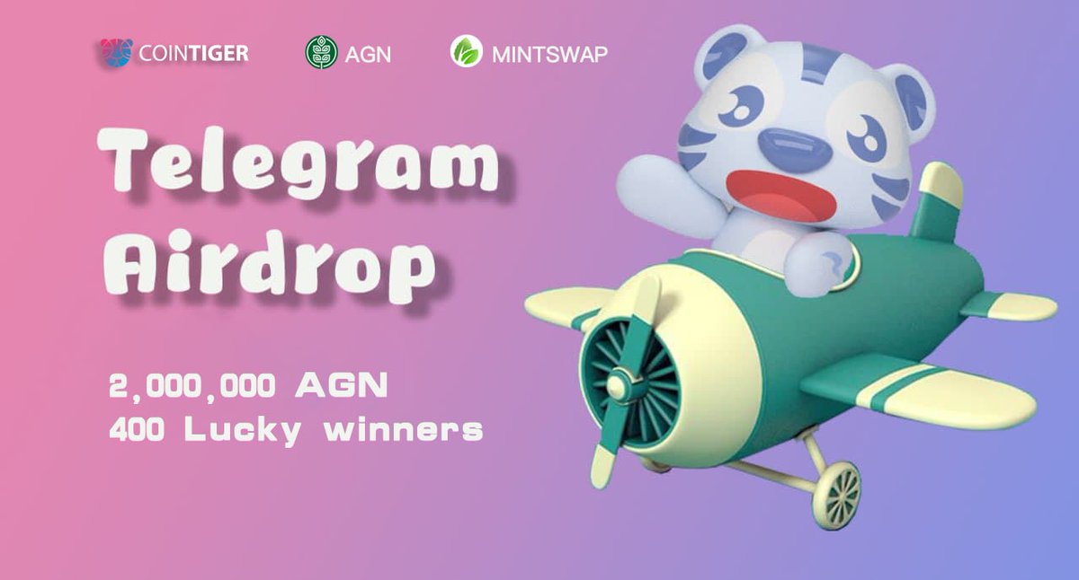 TheMintSwap's tweet photo. 🎉To celebrate AGN x CoinTiger x Mintswap Cooperation, we proudly announce that 2,000,000 AGN as give away🎊

⏰ 27th Sep - 8th Oct
 
🏆400  lucky winners will share 2,000,000 AGN

👉Join campaign here（TG）: @CoinTiger_Airdrop_Bot 🔥
#CoinTigerCampaign https://t.co/p0cPmAuxmJ