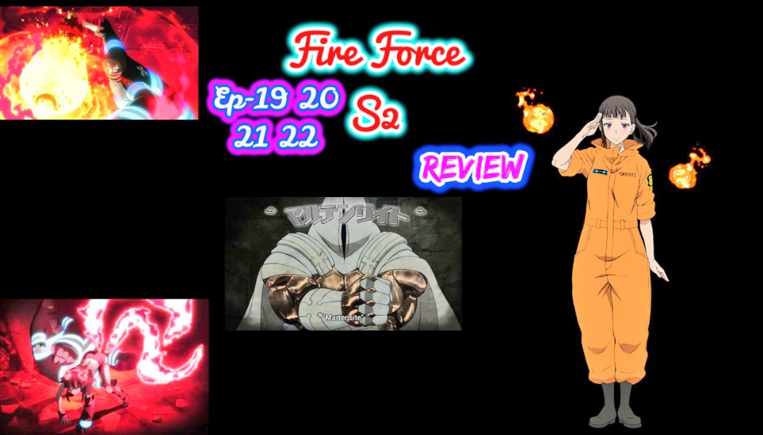 yeet_captain's tweet photo. #FireForce #FireForceS2 Ep-19 20 21 and 22 Review https://t.co/cMWrDZjmQs https://t.co/3kyFj9Beb5