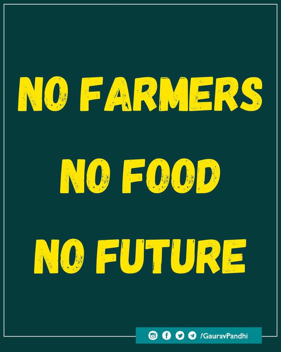 GauravPandhi's tweet photo. No Farmers
No Food
No Future

Every Indian must realise that without farmers &amp; the entire agricultural community our nation will never be able to prosper. It's time to stand by the annadatas who have been carrying our satyagraha since last one year.

 #आज_भारत_बंद_है #BharatBandh https://t.co/URGRVmArSb