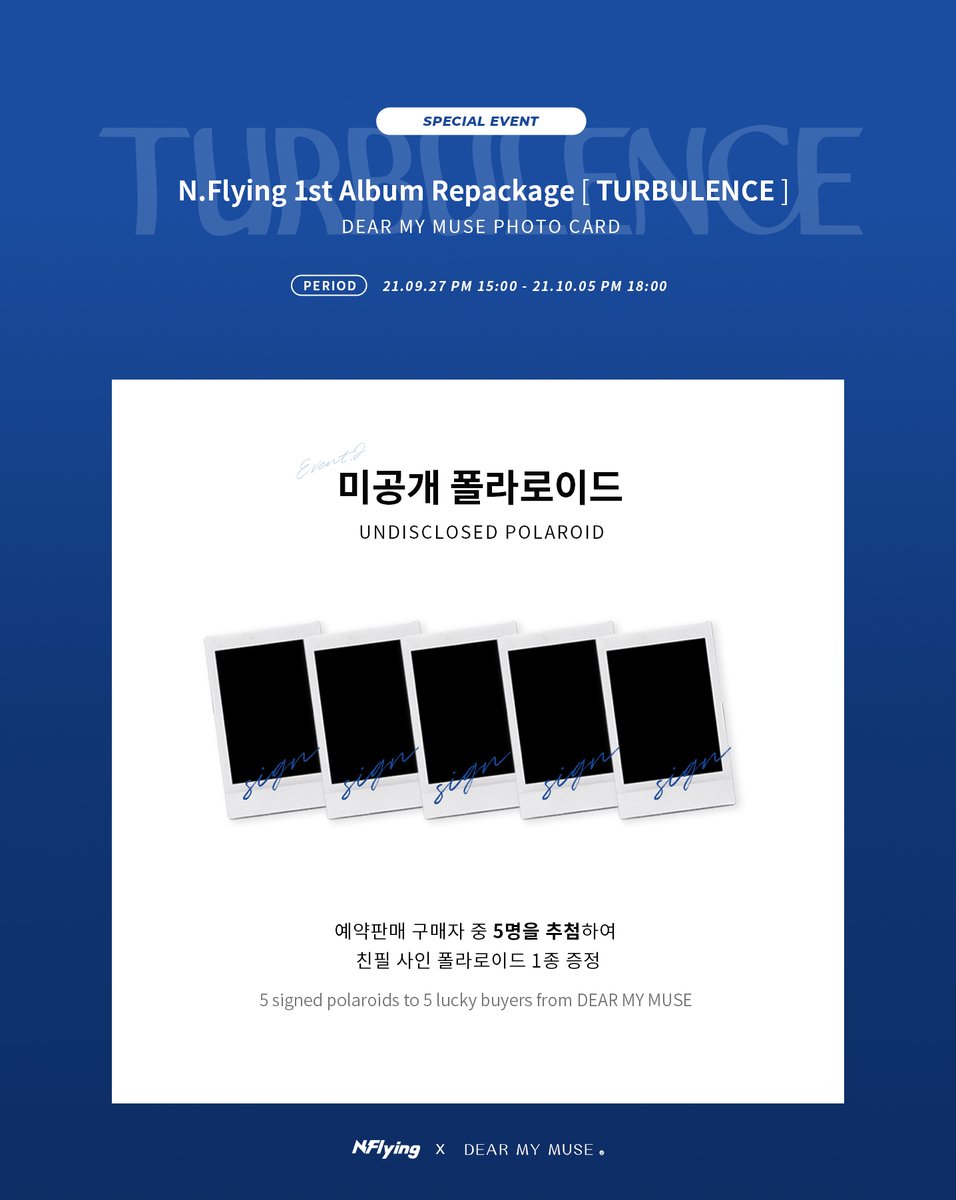 dearmymuse_foru's tweet photo. #엔플라잉 (#NFlying) - 1st Album Repackage [#TURBULENCE] 발매기념 이벤트 

앨범 예약 구매시
* 포토카드 5종 중 1종 랜덤 증정
* 5명 추첨하여 친필 사인 폴라로이드 1종 증정 

��URL
KOR https://t.co/ESlTexM3MM
GLOBAL https://t.co/1hBcLDMLIl https://t.co/leMHUSaqi4