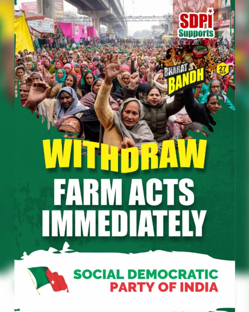 SDPI (@sdpofindia) on Twitter photo SDPI SUPPORTS BHARAT BANDH
#27Sep #27Sep_BharatBandhWithFarmers SDPI SUPPORTS BHARAT BANDH
#27Sep #27Sep_BharatBandhWithFarmers