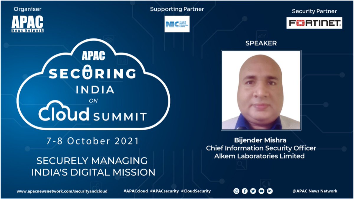 Apacnewsnetwork's tweet photo. We are delighted to welcome Bijender Mishra, Chief Information Security Officer, Alkem Laboratories Ltd. as 'Speaker' at 'APAC Securing India on Cloud Summit' on October 7-8, 2021.
For more information, visit us at https://t.co/Mjbi3CPVDd
#APACinnovations #APACcloud #APACsecurity https://t.co/Ndgh8xrqMG