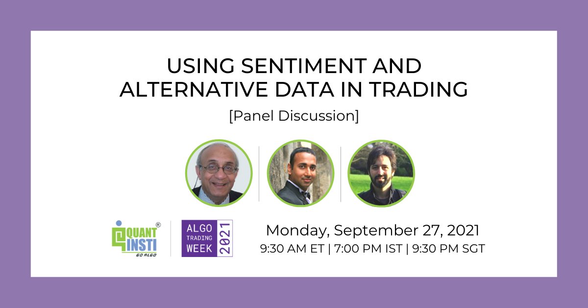 QuantInsti's tweet photo. #AlgoTradingWeek #11YearsOfQuantInsti!
โ
TODAY: ๐๐ฌ๐ข๐ง๐ ๐ฌ๐๐ง๐ญ๐ข๐ฆ๐๐ง๐ญ ๐๐ง๐ ๐๐ฅ๐ญ๐๐ซ๐ง๐๐ญ๐ข๐ฏ๐ ๐๐๐ญ๐ ๐ข๐ง ๐ญ๐ซ๐๐๐ข๐ง๐
๐ข Dr. Cristiano Arbex Valle, @ProfGautamMitra & Dr. Ravi Kashyap
๐
Monday, September 27, 2021
โณ 9:30 AM ET | 7:00 PM IST | 9:30 PM SGT https://t.co/OiODbYqI4r