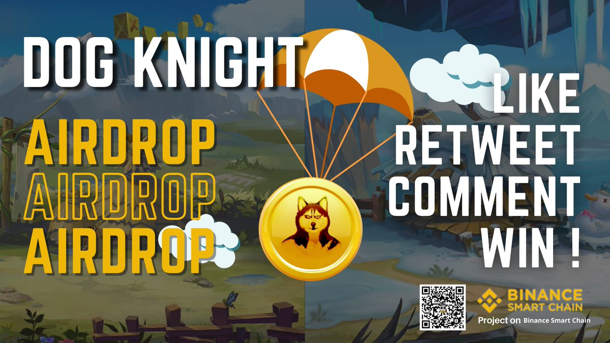 🔥100USD Dog Knight Airdrop!🔥
Symbol: DK
Airdrop Amount: 6000DK (100USD worth!)
To receive FREE DK:
1. Follow <a href="/DogKnightGamefi/">Dog Knight</a>
2. Like
3. Retweet 
4. Tag 3 friends
5. Comment BSC Address
 
Join our Telegram: t.me/DogKnightGloba…  
#airdrop #cryptocurrency #crypto #btc #nft