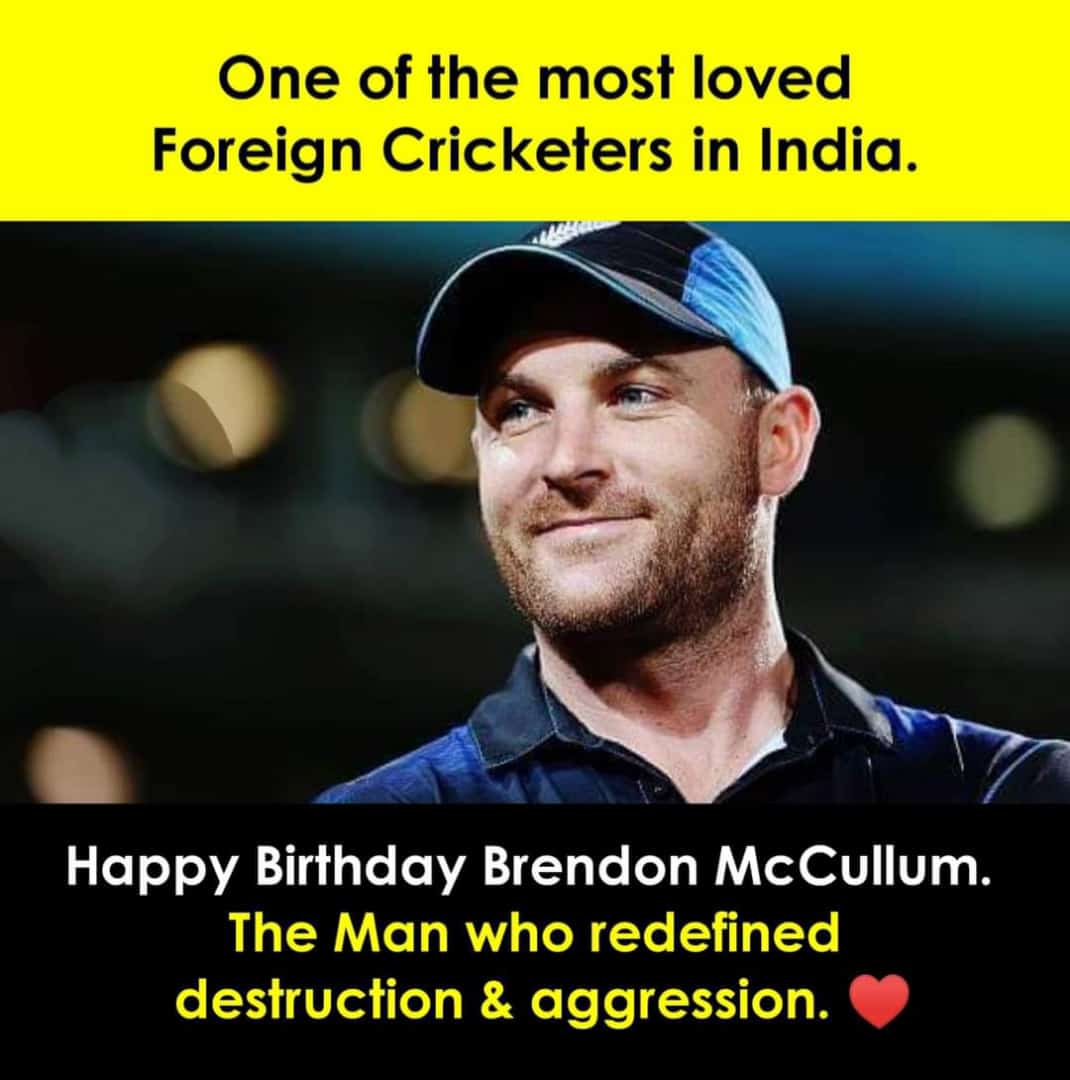 Happy Birthday BRENDON MCCULLUM One of the most destructive Batsman in Cricket History   