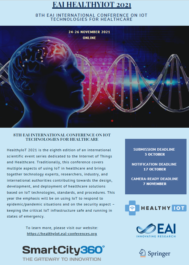 Late Track opened for HealthyIoT Conference!!
Submission deadline: 3 October 2021

Take this opportunity to send a paper!👇
lnkd.in/dxU_33z

#EAI #research #Health #Technology #healthcare #innovation <a href="/EAI_Social/">European Alliance for Innovation - EAI</a> <a href="/EAIPublishing/">EAI Publishing</a>