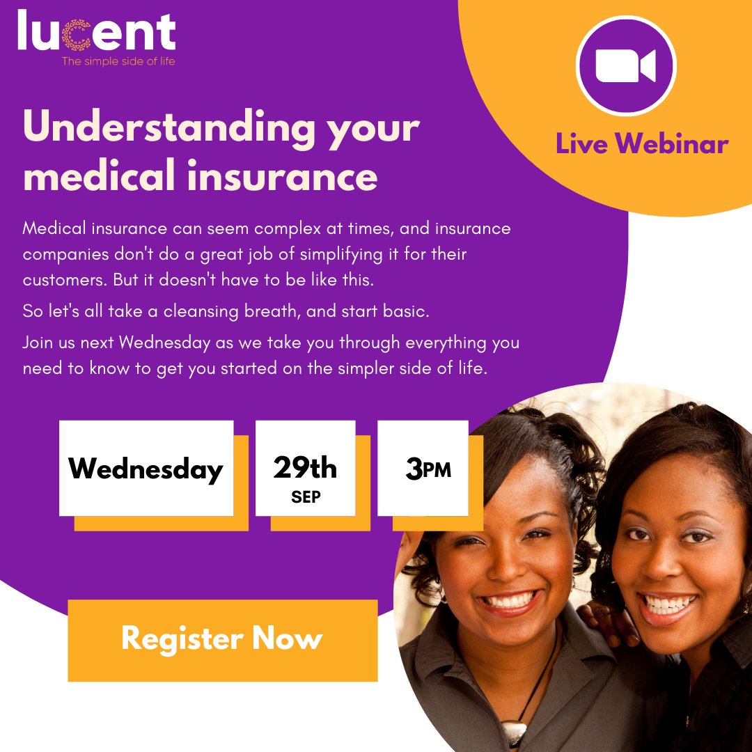 Lucent_Ke's tweet image. Join us this Wednesday at 3pm as we answer these questions on medical insurance:
1. How to choose your best cover.
2. How to cover your parents.
3. How to cover your child on their own.
Click on this link bit.ly/2XV9jcL to register #medicalinsurance #insurace #lucentke