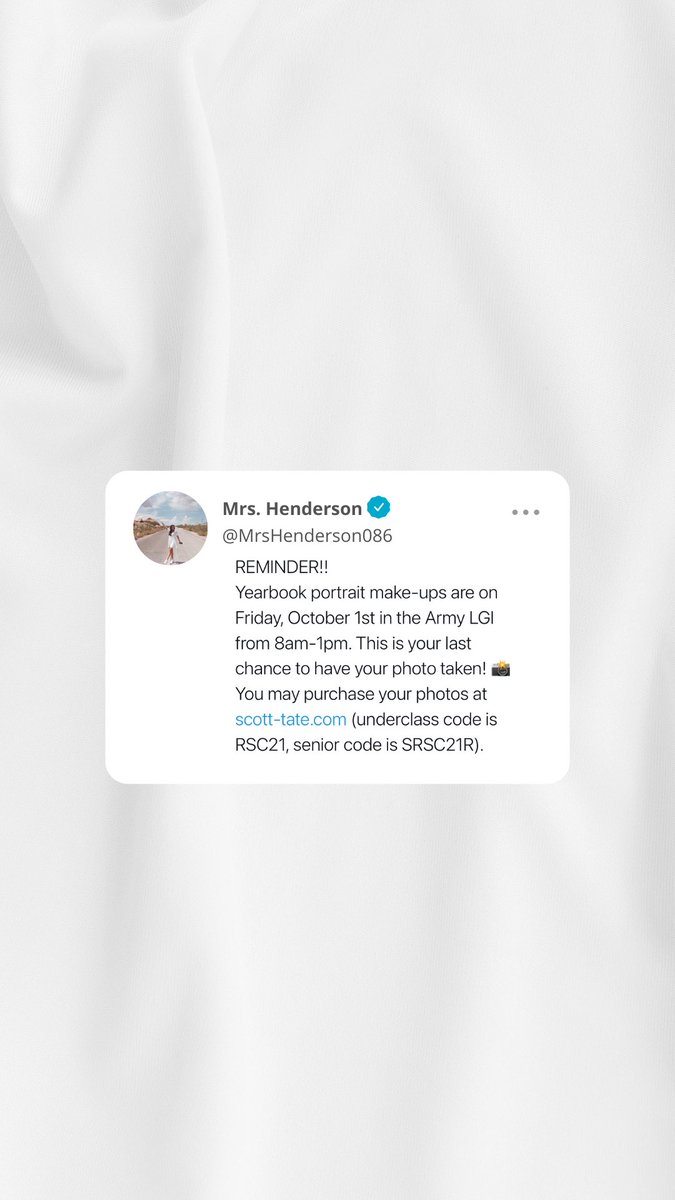 THIS FRIDAY !!!! 

Yearbook portrait make-ups are on Friday, October 1st in the Army LGI from 8am-1pm. This is your last chance to have your photo taken! 📸You may purchase your photos at scott-tate.com (underclass code is RSC21, senior code is SRSC21R).