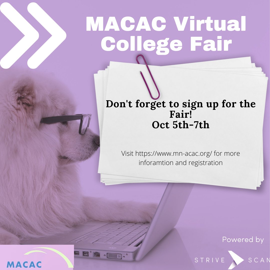 There is still plenty of time to sign up for MACAC Virtual College Fairs! Its FREE for all students, families & guests. Go ahead and sign up now at www.mn-acac-org