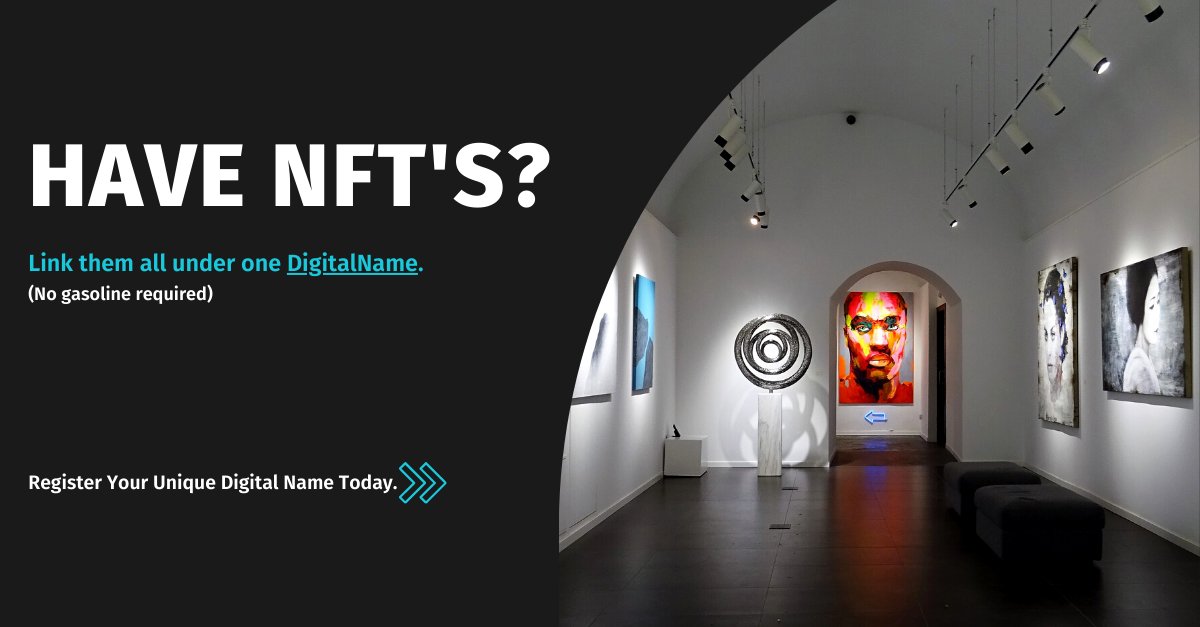 Digital_Names's tweet photo. If you have #NFT's you need a #DigitalName. Link them all in one place (No #Gasoline required) https://t.co/sB05CLr9xa https://t.co/klVss3R1ed