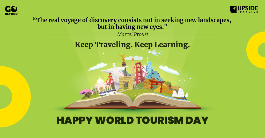 UpsideLearning's tweet photo. Knowledge takes you places and itโs the other way round too. It brings in inclusive growth & performance towards sustainable development.
@UpsideLearning wishes you all a very Happy World Tourism Day.
#worldtourismday2021 #lndgobeyond #elearning #learninganddevelopment https://t.co/0I5DEALPB6