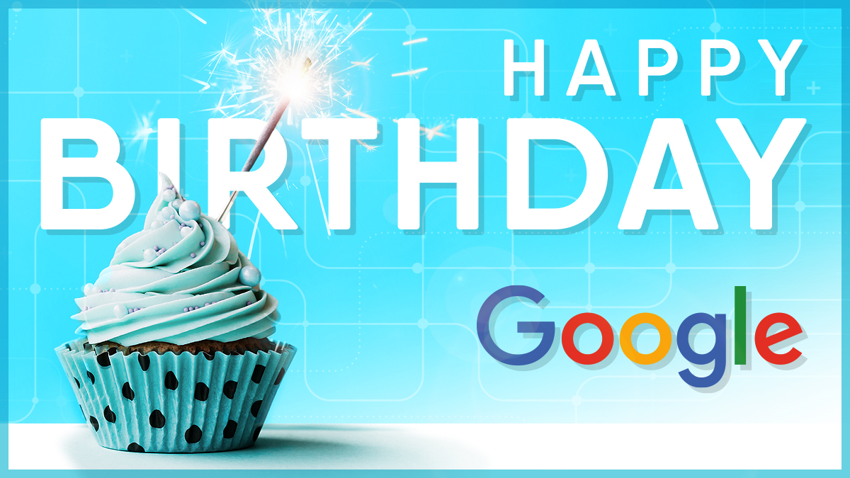 Happy Birthday to you, #Google! 🎂🎉