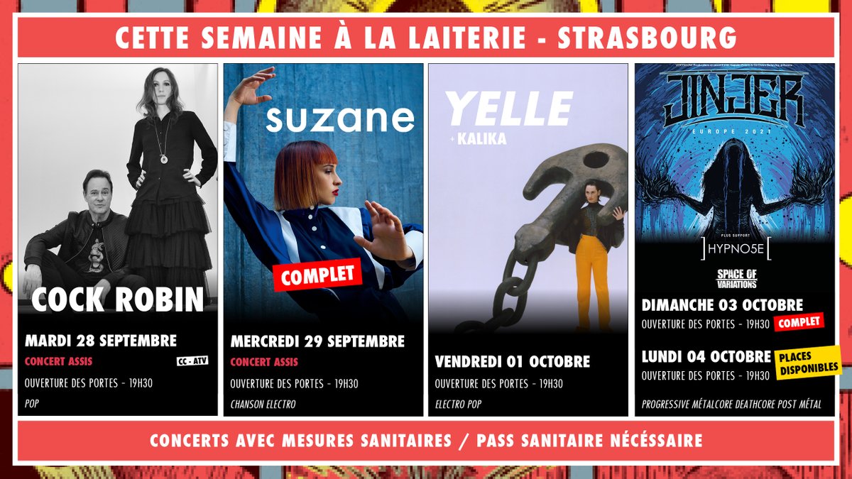 En #concerts cette semaine à La #Laiterie #Strasbourg: 
#Cockrobin
@Suzanemusique 
<a href="/yelle/">YELLE Ⓨ</a>  + <a href="/KALIKAmusique/">KALIKA</a> 
<a href="/jinjerofficial/">JINJER</a>  + <a href="/Hypno5e/">Hypno5e</a>  + @SpaceOfVariations  
Infos complètes et billets &gt; artefact.org/la-laiterie/pr…