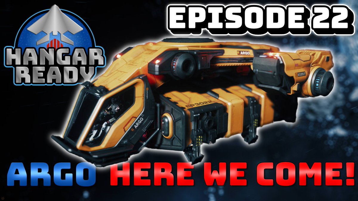 Here is HangarReady Episode 22 - Argo Here We Come! - Star Citizen.
youtu.be/EUQcqcc8Q9I